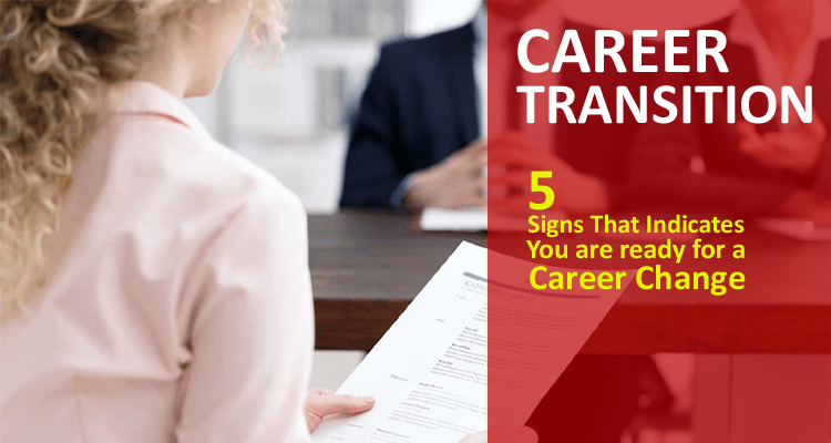 Signs of Career Transition