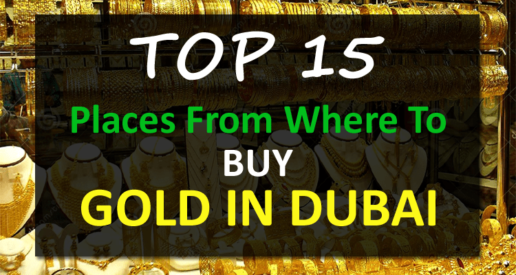Top Places From Where to Buy Gold in Dubai