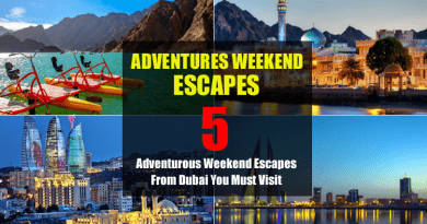 Adventures Weekend Escapes from Dubai