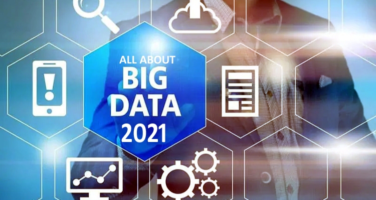 All about Big Data in 2021