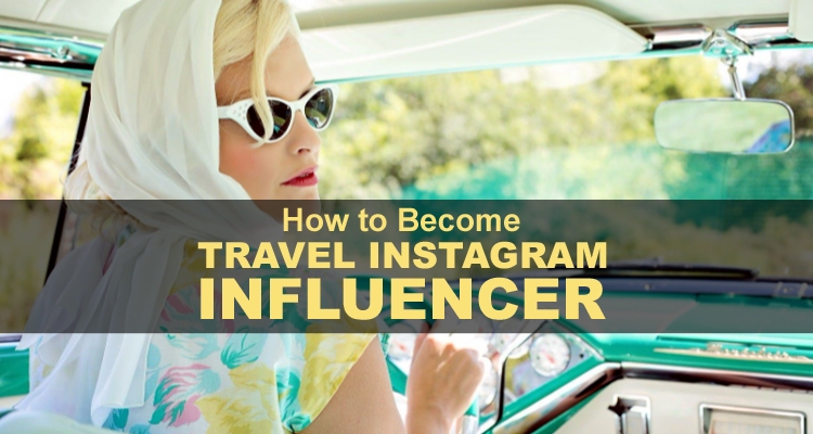 Starting Travel Instagram for Travel Influencer