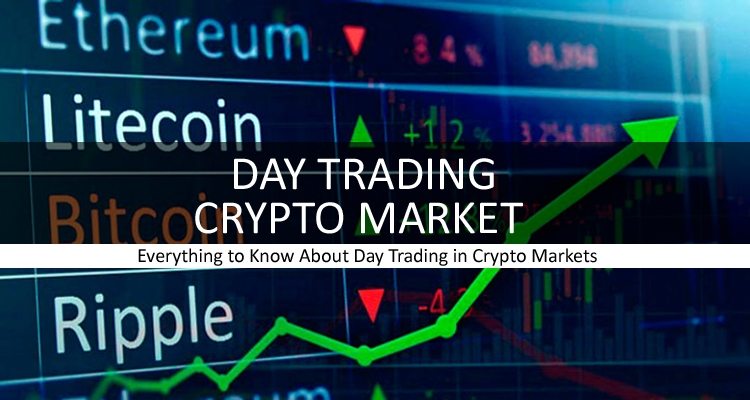 Day Trading in Crypto Market