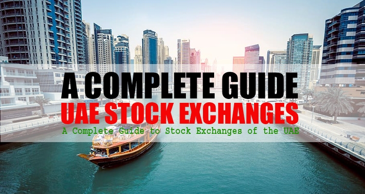 Complete Guide to UAE Stock Exchanges
