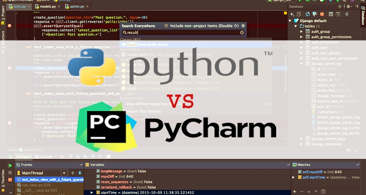 Python vs. PyCharm