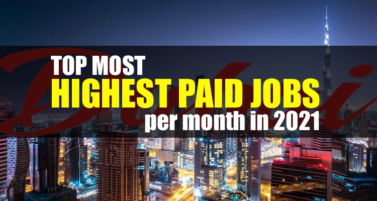 Highest Paid Jobs in Dubai per Month