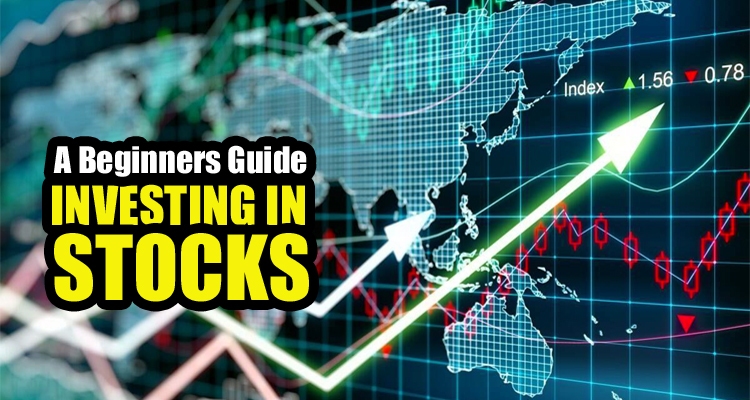 A Beginners Guide to Investing in Stocks