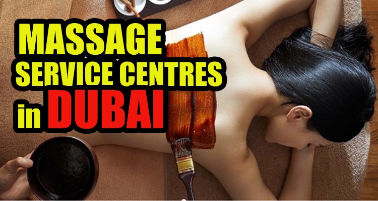 Massage Service Centres in Dubai