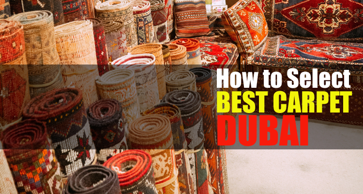 How to find Best Carpet in Dubai
