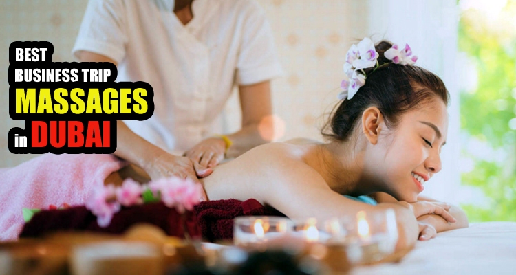 Business Trip Massages in Dubai