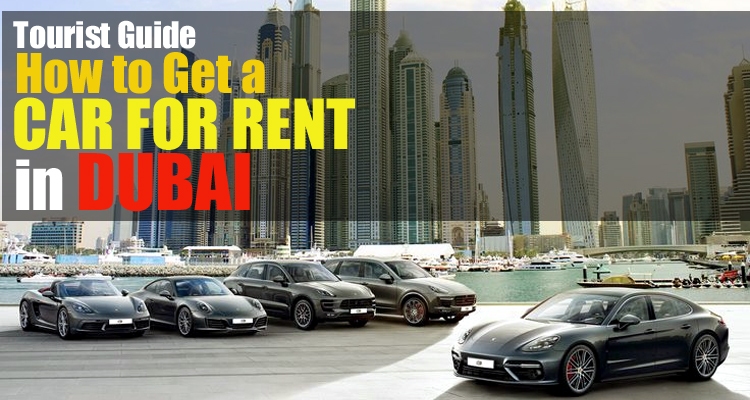 How to Get a car for rent in Dubai