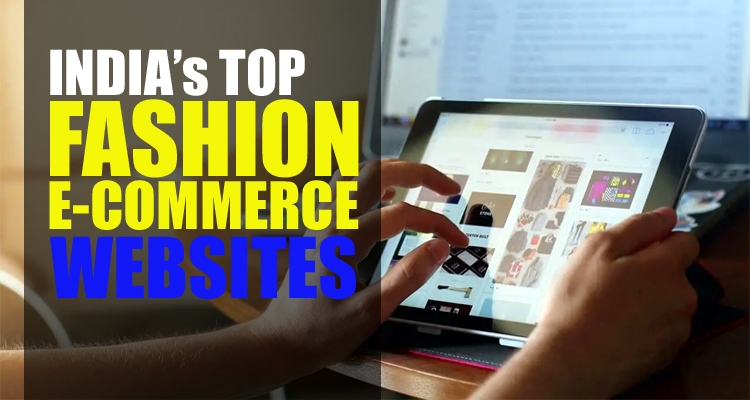 India's Fashion E-Commerce Websites