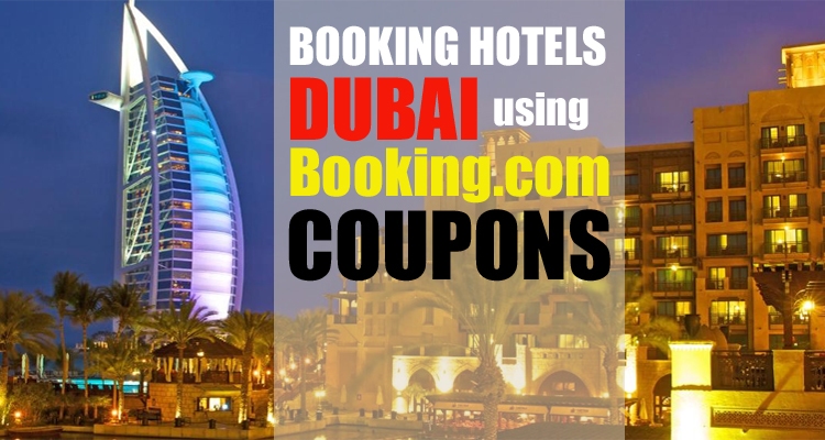 Booking Hotels in Dubai using Coupons