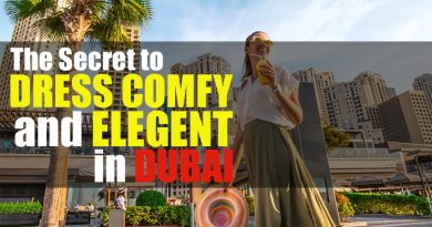 Dress Comfy in Dubai