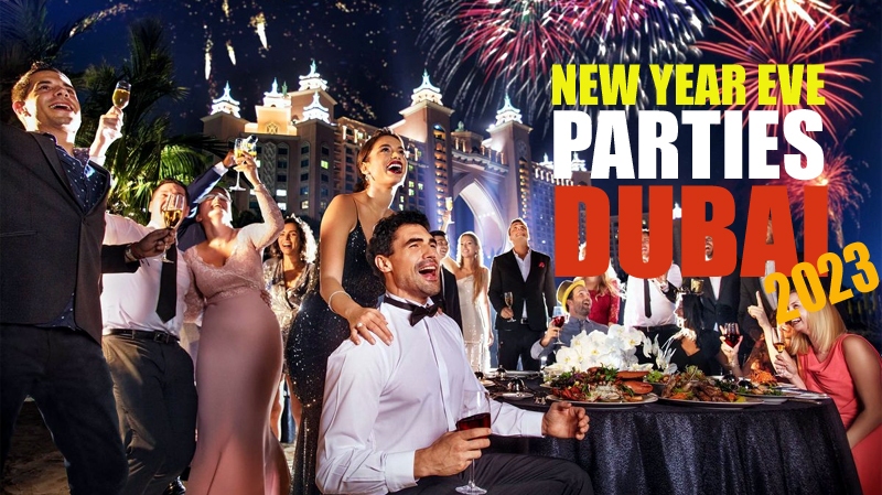 New Year Eve Parties in Dubai 2023