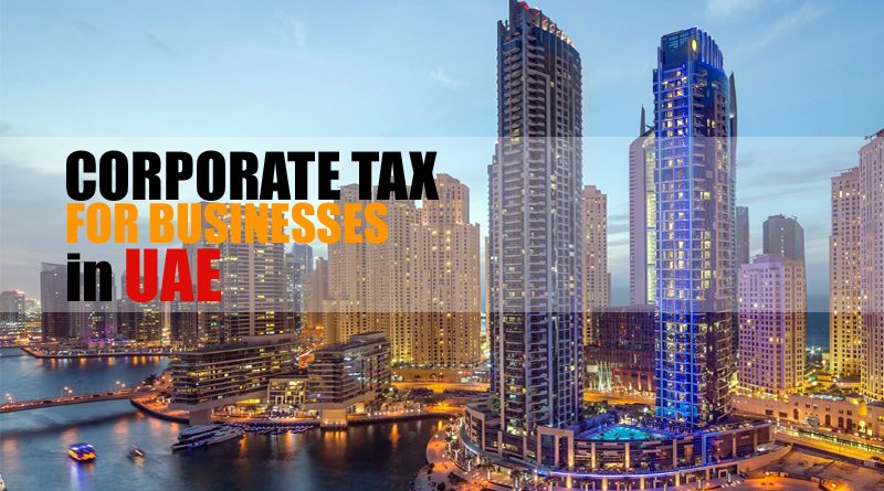 Corporate Tax for UAE Businesses