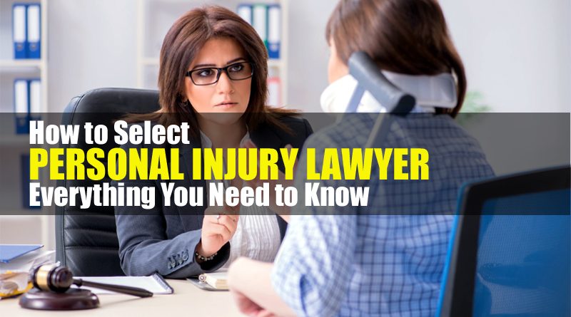 How to Select Personal Injury Lawyer