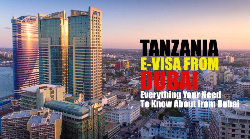 Tanzania E-Visa from Dubai