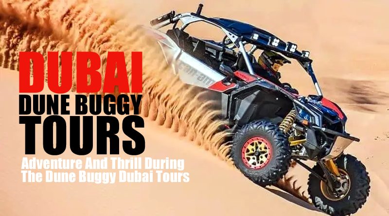 Dune Buggy Dubai Tours