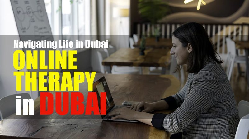 Online Therapy in Dubai