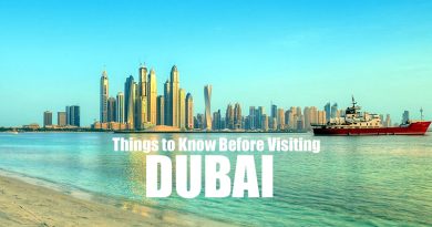 Things to know Before Visiting Dubai