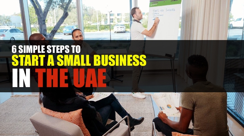 Steps to Start a Small Business in the UAE