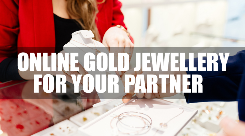Online Gold Jewellery for Your Partner