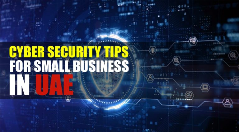 8 Cyber Security Tips For Small Businesses in UAE