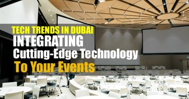 Tech Trends in Dubai to Integrate in Events