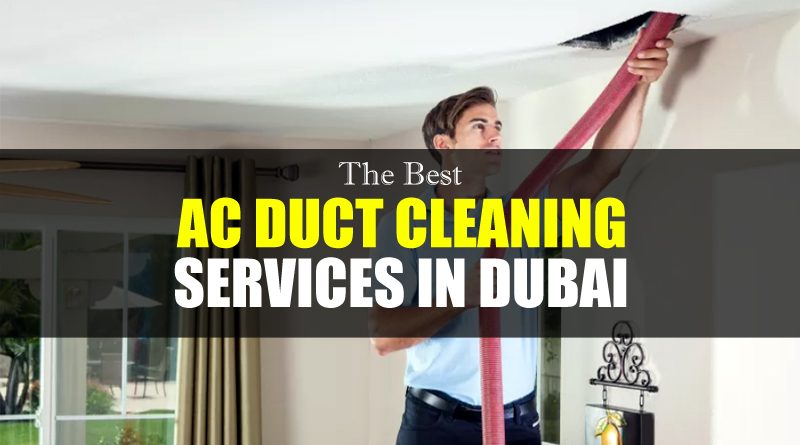 The Best AC Duct Cleaning in Dubai