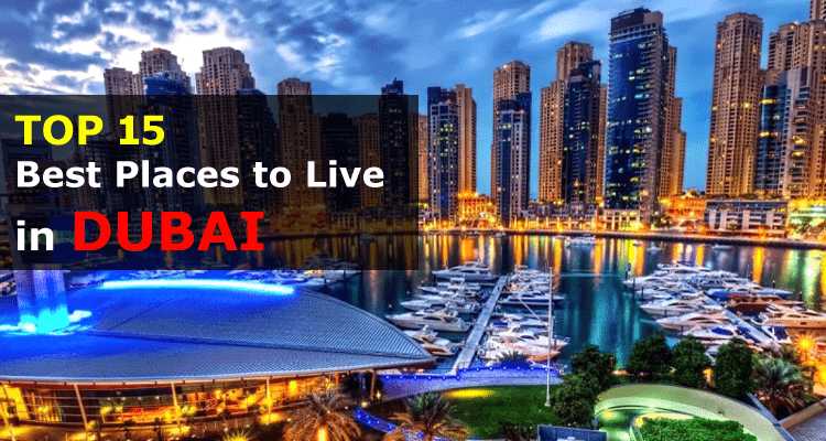 Best Place to Live in Dubai