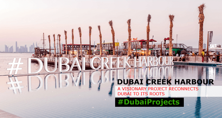 Dubai Creek Harbour Project