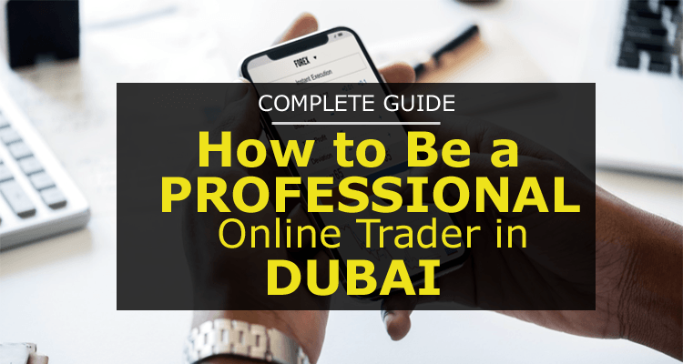 Online Trader in Dubai