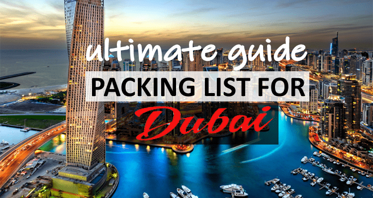 Packing List for Dubai