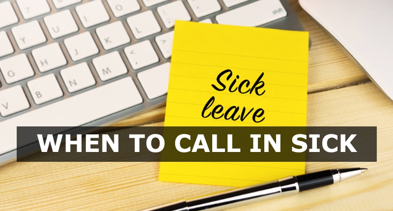 When to Call in Sick